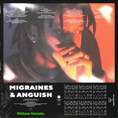 Migraines and Anguish