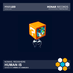Nomas, Redishere - Human Is (Charles D Remix)