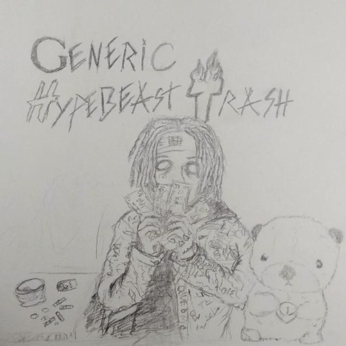 Generic Hypebeast Trash Prod Xtravulous Amp Bruferr By