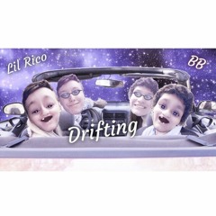 DRIFTING ( FEAT LIL RICO)