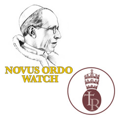 Escape from the Novus Ordo, Episode 1: Recognizing the Problem