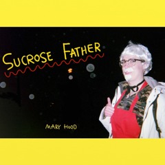 Sucrose Father