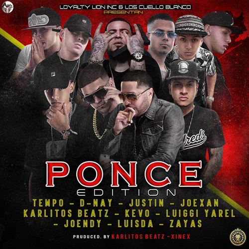 Ponce Edition - Ft. Tempo (Prod.Karlitos Beatz & Xinex)