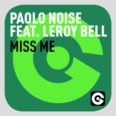 Paolo Noise & Leroy Bell Miss me (Taito Tikaro & Flavio Zarza Rmx s)