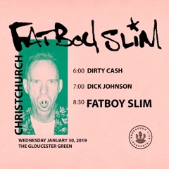 FATBOY SLIM SUPPORT SET 2019 - DIRTY CASH - CRAIG SHAW