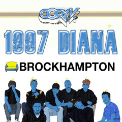 Brockhampton - 1997 Diana(coryv club edit)(free dl)