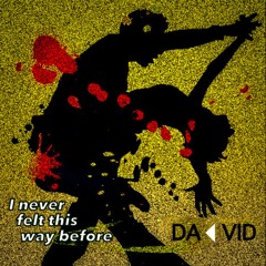 I Never Felt This Way Before