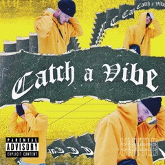Catch a vibe