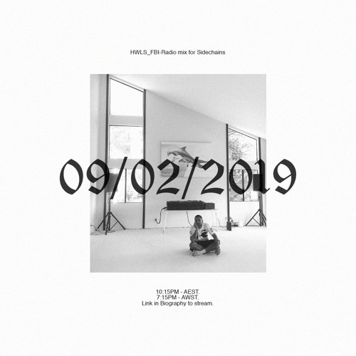 FBi-Radio_Sidechains_Mix_09/02/2019