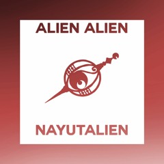 Alien Alien -Bossa Nova arrange- english ver. 【Oktavia】エイリアンエイリアン-Bossa Nova Arrange-