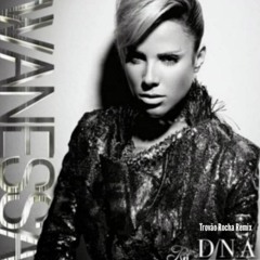 Wanessa - DNA (Trovão Rocha Remix) Especial Diva/ Restructure.