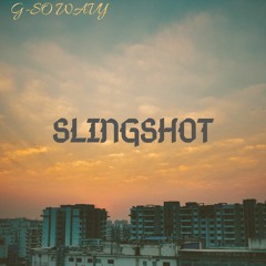 SLINGSHOT (Prod. Side Flow)