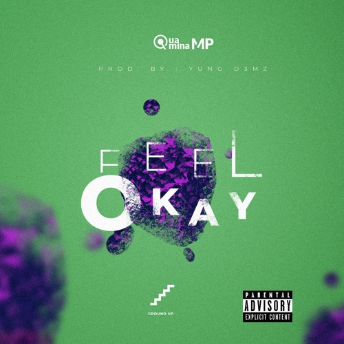 Feel Okay (prod by Yung D3mz)