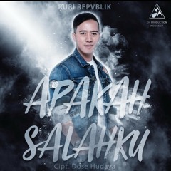 RURI REPUBLIK - APAKAH SALAHKU ( EKA EX RMX )