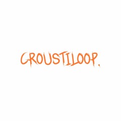 Croustiloop.#1