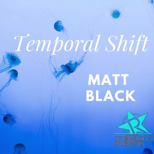 Matt Black - Temporal Shift (edit)