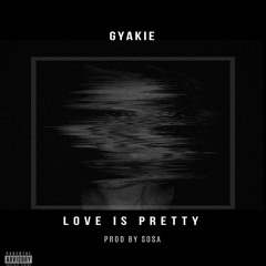 Love Is Pretty