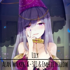 Alan Walker, K - 391 & Emelie Hollow - Lily