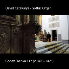 [Kyrie] Codex Faenza 117 – David Catalunya