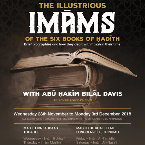 The Biography of Imām at-Tirmidhi and How He Dealt with Fitnah in His Time