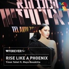 Yinon Yahel Feat Maya Bouskilla - Rise Like A Phoenix