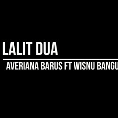 ♫ LALIT DUA 2019  [ Yogi Anggara & Aryanta Pernangin. ] - MIXTAPE -
