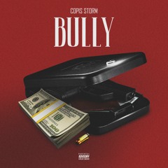 COPIS STORM - BULLY (prod. Tony)