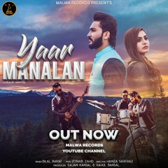 Yaar Manalan - Bilal Inayat