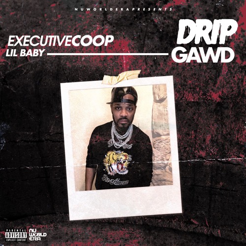 Drip Gawd ft Lil Baby