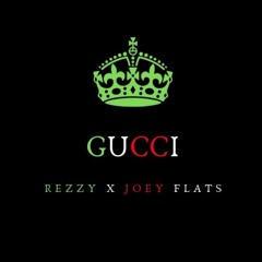 Gucci (ft. Joey Flats)