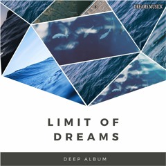 Limit Of Dreams - The Gradual Blossoming