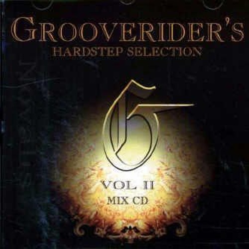Grooverider: Hardstep Selection Volume II (1995)