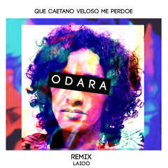 Que Caetano Veloso me perdoe - Laioo Remix  * FREE DOWNLOAD