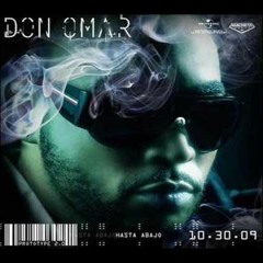 Don Omar - Hasta Abajo