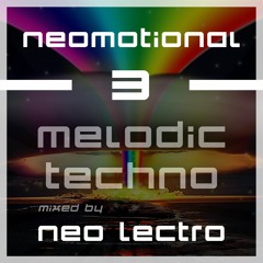 Neomotional #3 Deep House & Melodic Techno (***reborn fidelity***)