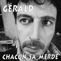 Chacun sa merde