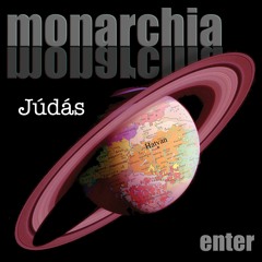 Monarchia – Júdás