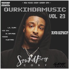 SOUNDBOYCOBYDJ PRESENTS | #OURKINDAMUSIC VOL 24 | INSTAGRAM - SOUNDBOYCOBYDJ | RNB - HIPHOP!!!!!!!!!