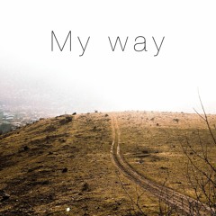 My way