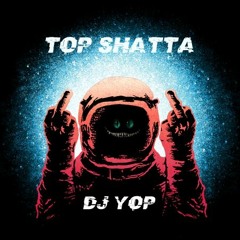 TOP SHATTA