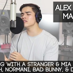 Dancing With a Stranger & MIA by Sam Smith, Normani, Bad Bunny, & Drake | Alex Aiono Mashup
