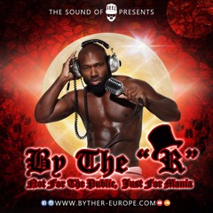 ByTheR.Europe - THE SOUND OF GEEZ - Special Promo Set -💀Not For The Public,  Just For Mania 💀