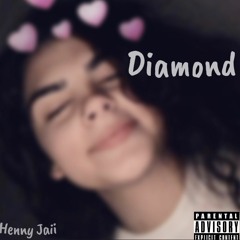 Diamond (Prod. Hozay x HeyMrWilson)