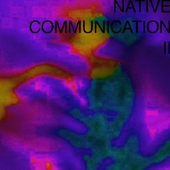 Native Communication II