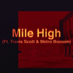 James Blake - Mile High feat. Travis Scott and Metro Boomin (Instrumental)