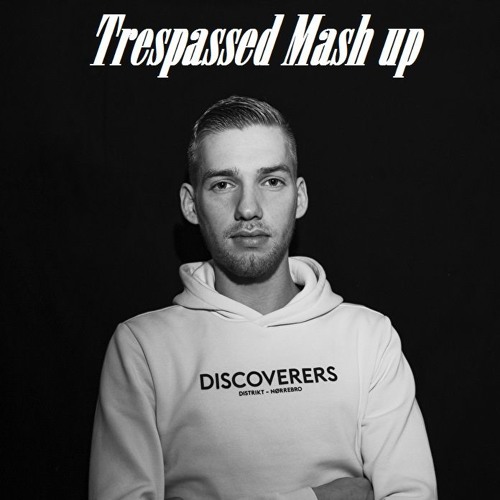 Trespassed Mash up