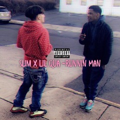 Slim X Lil Qua-Running Man
