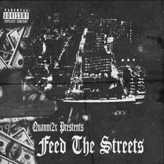 Yvng Reck x JPerk x Lilquanni - FEED THE STREETS