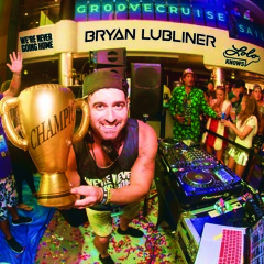 LOLO Knows DJ Mix...  Bryan Lubliner, We're Never Going Home, Groove Cruise