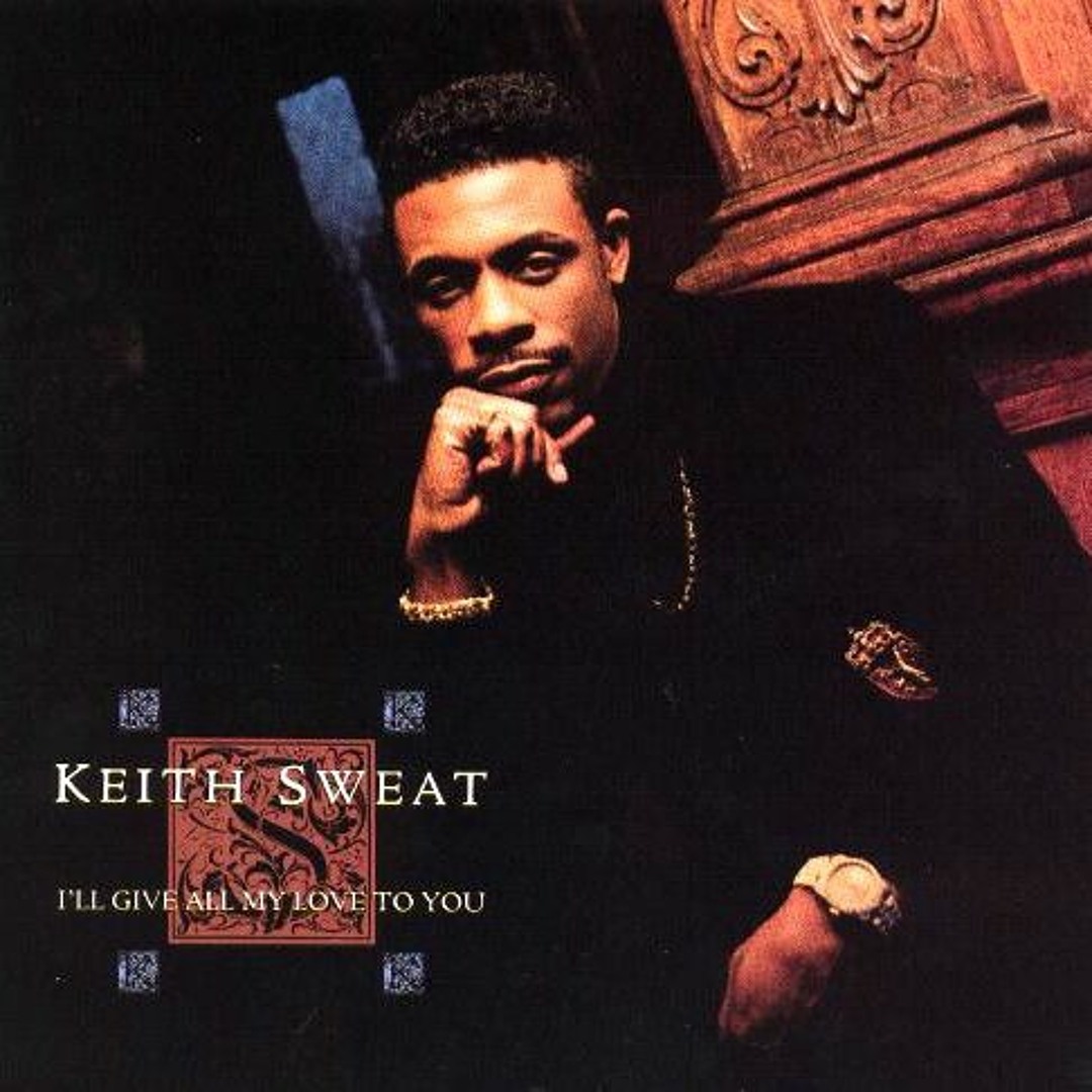 洋楽 Keith Sweat- I'll Give All My Love to artworks-000486382833-3ytlfr-